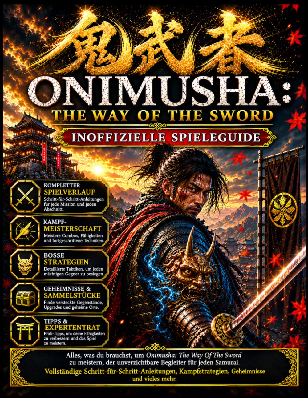 capítulo por capítulo baixar ONIMUSHA:THE WAY OF THE SWORD INOFFIZIELLER SPIELLEITFADEN: Alles, was du brauchst, um Onimusha: The Way Of Sword zu meistern, der unverzichtbare... Bossstrategien. (German Edition)