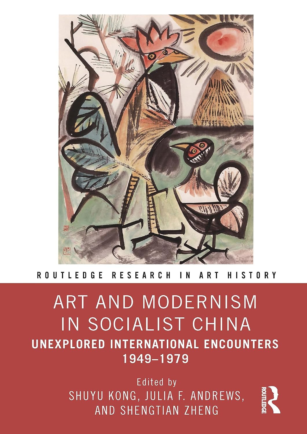 capítulo por capítulo baixar Art and Modernism in Socialist China: Unexplored International Encounters 1949–1979 (Routledge Research in Art History) (English Edition)