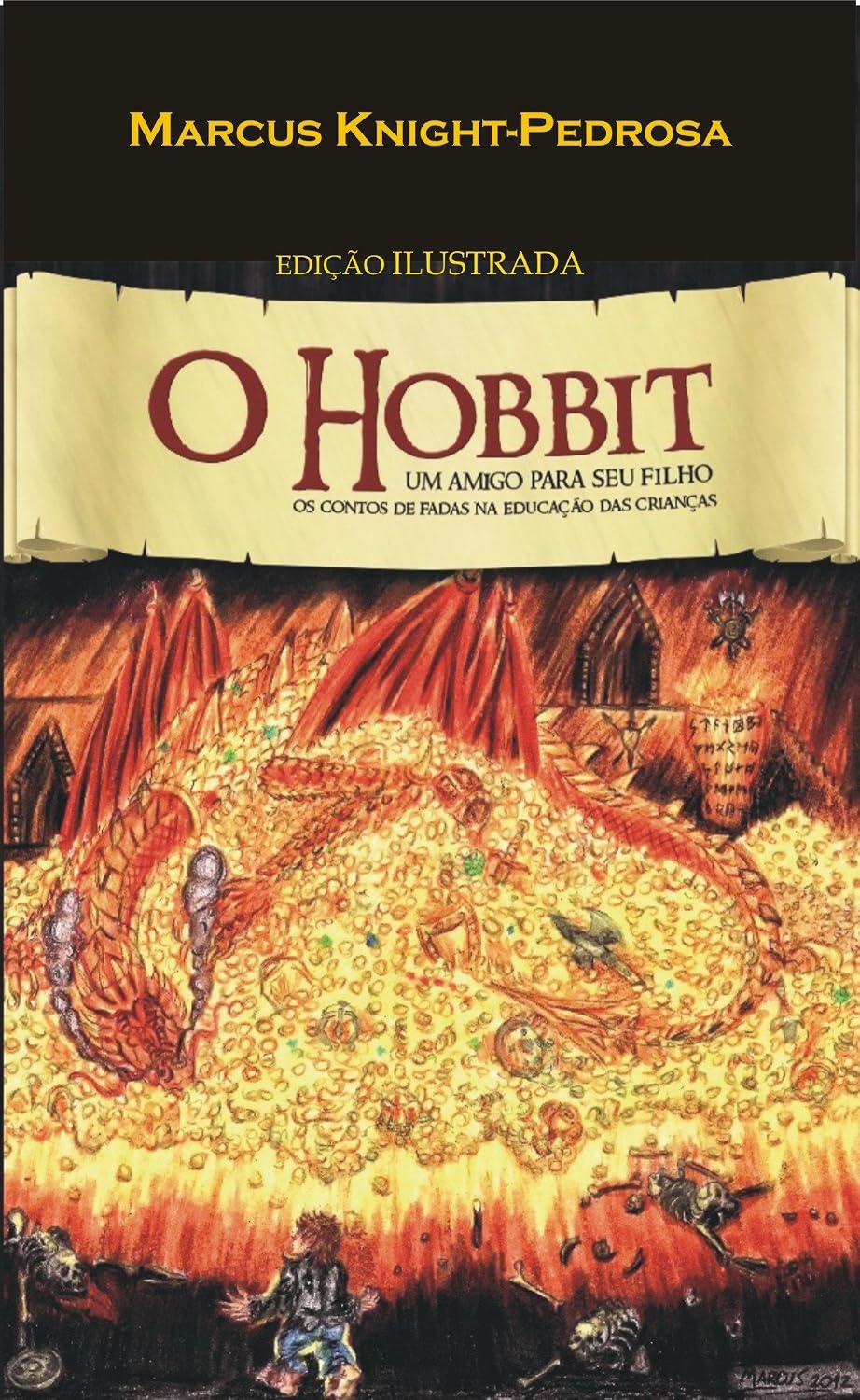 O Hobbit: Os Contos de Fadas na Educação das Crianças baixar livro de graça