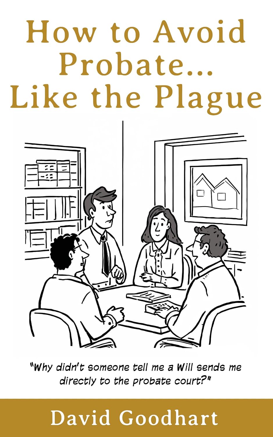 How to Avoid Probate...Like the Plague (English Edition) baixar livro de graça