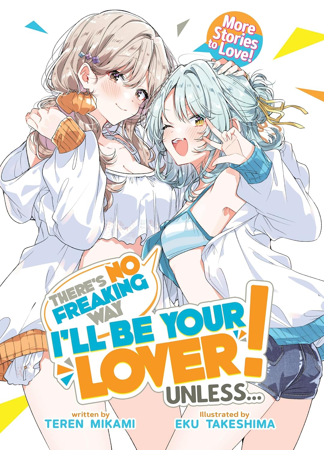 ler totalmente There's No Freaking Way I'll Be Your Lover! Unless... More Stories to Love! (Light Novel) (There's No Freaking Way I'll be Your Lover! Unless... (Light Novel) Book 8) (English Edition)