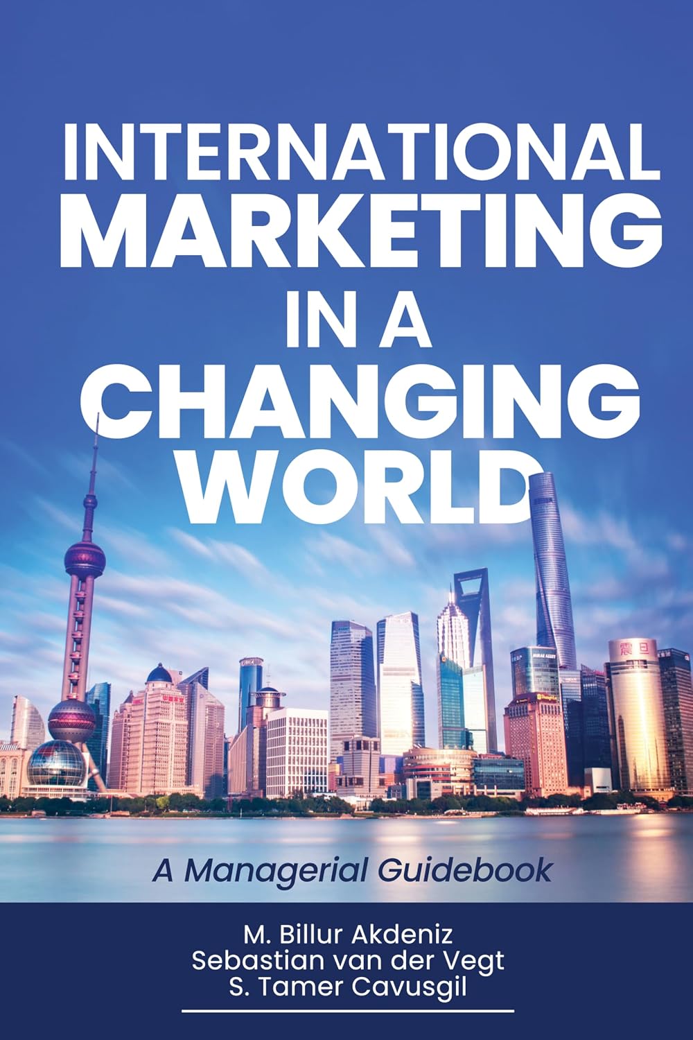 International Marketing in a Changing World: A Managerial Guidebook baixar o livro de graça