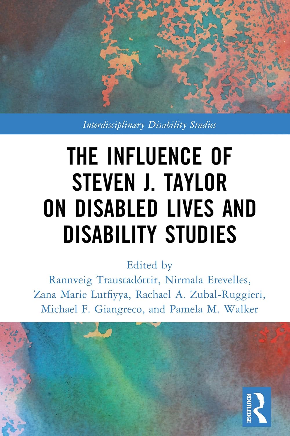 ler totalmente The Influence of Steven J. Taylor on Disabled Lives and Disability Studies (Interdisciplinary Disability Studies) (English Edition)