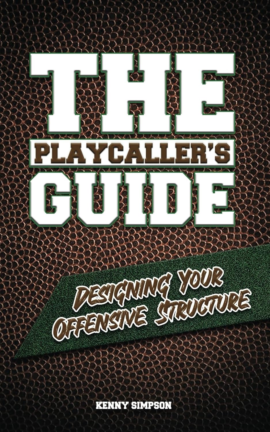 capítulo por capítulo baixar The Playcaller's Guide: Designing Your Offensive Structure