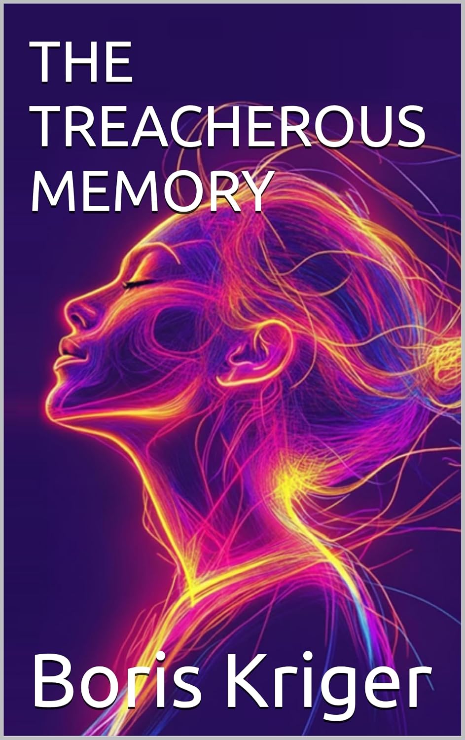 THE TREACHEROUS MEMORY (Philosophical Questions) (English Edition)