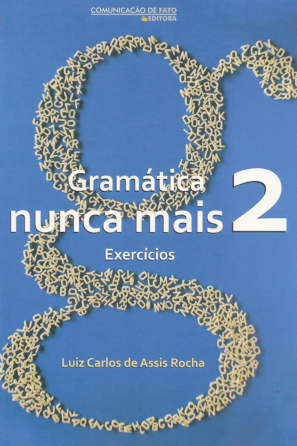 Gramática Nunca Mais 2. Exercícios baixar o livro de graça