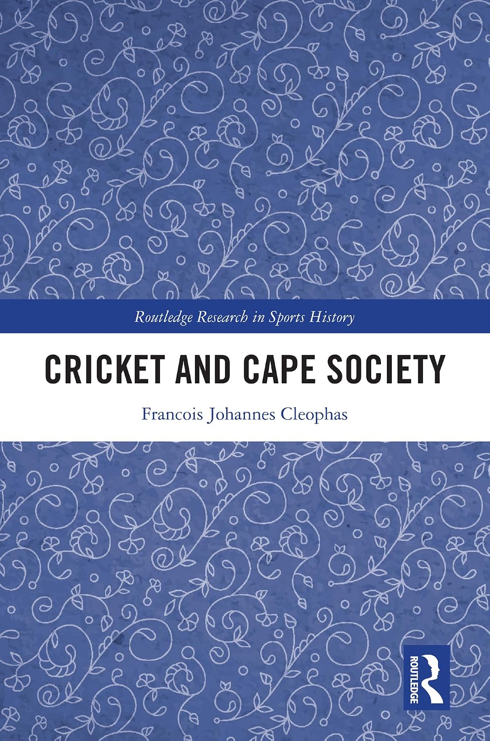 ler totalmente Cricket and Cape Society (Routledge Research in Sports History) (English Edition)