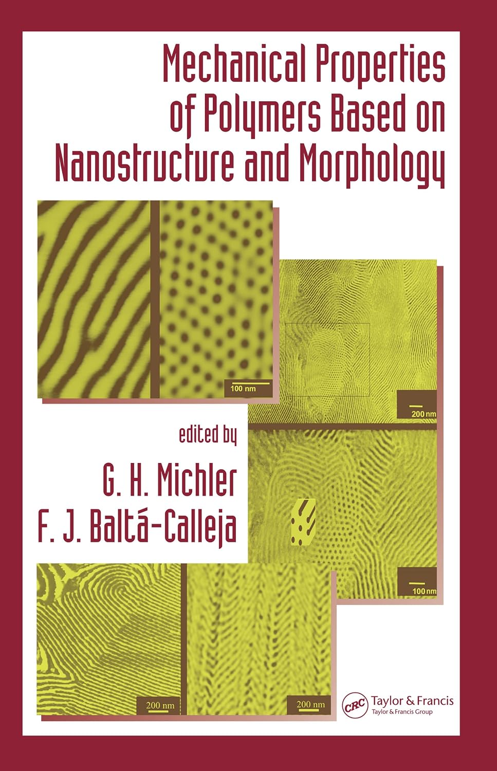 ler totalmente Mechanical Properties of Polymers based on Nanostructure and Morphology (English Edition)