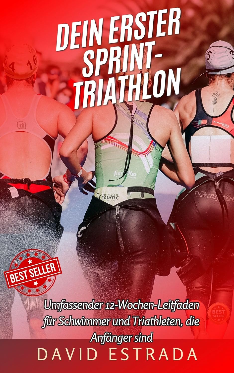 IHR ERSTER SPRINT-TRIATHLON: Vollständiger 12-Wochen-Leitfaden für Anfänger im Schwimmen und Triathlon (German Edition) baixar o livro de graça