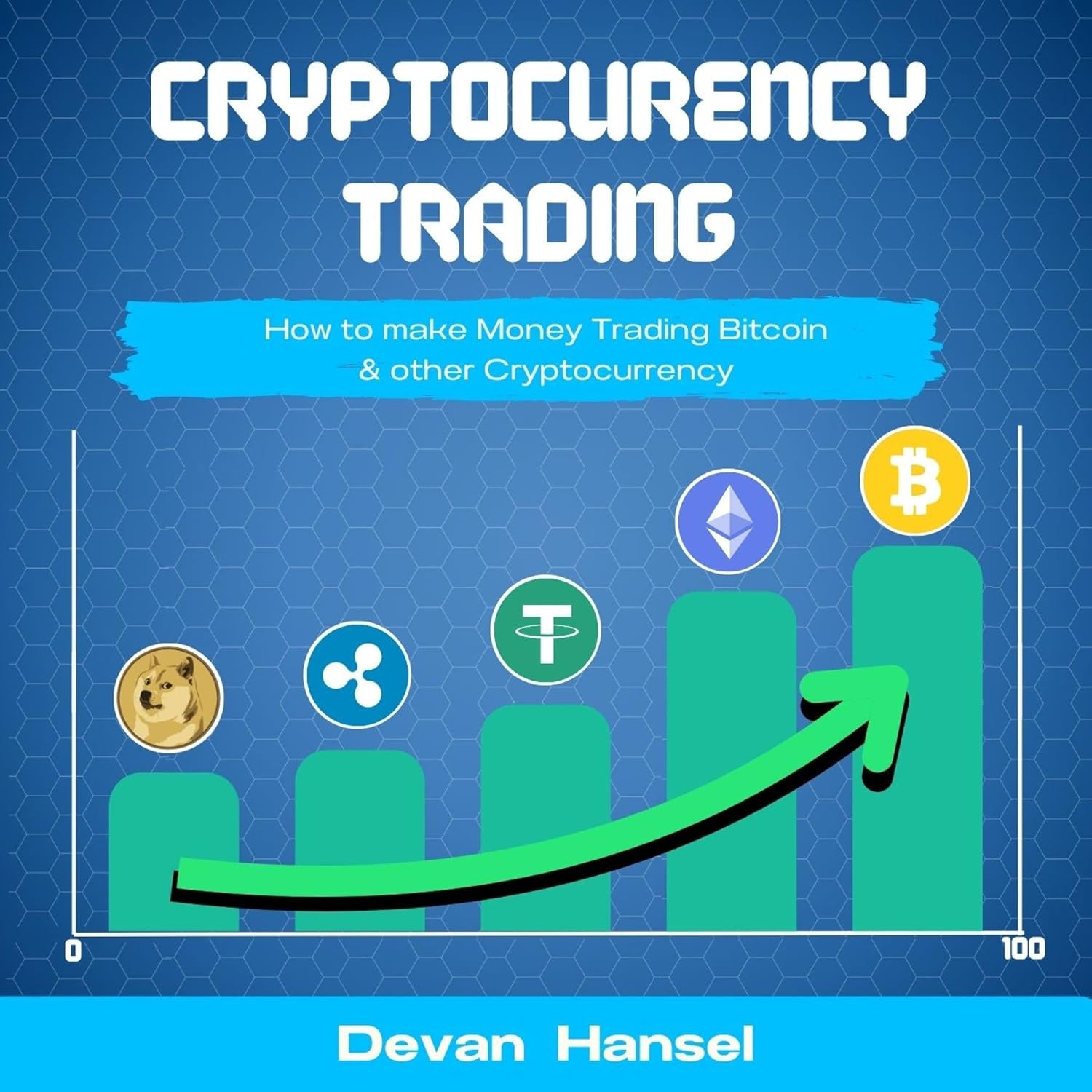 Cryptocurrency Trading:: How to make Money Trading Bitcoin & other Cryptocurrency baixar o livro de graça