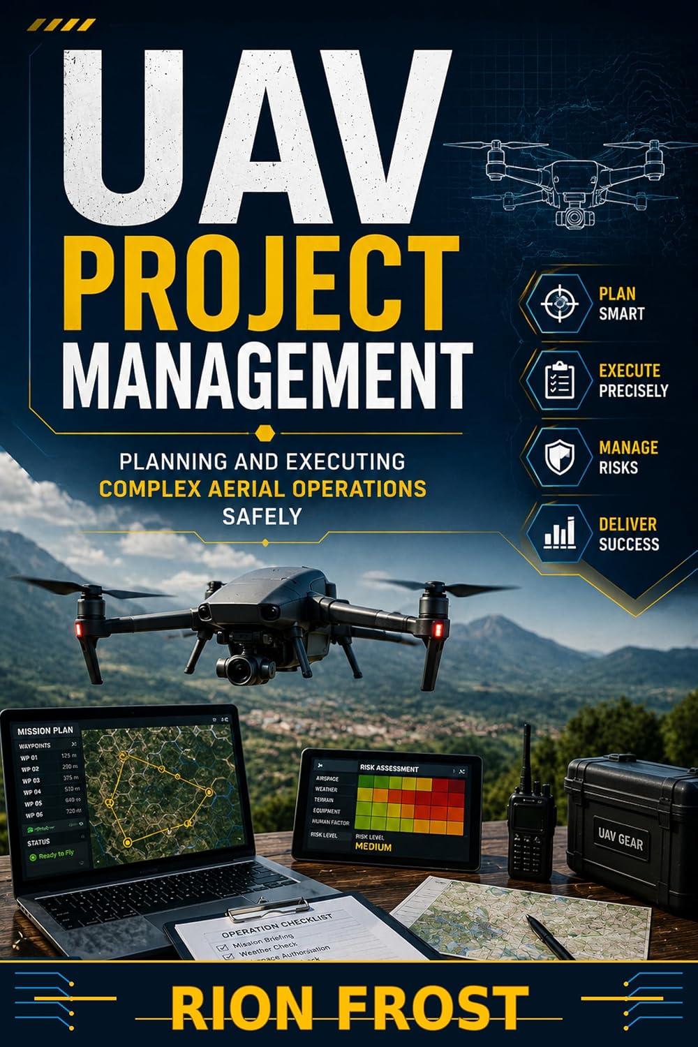 capítulo por capítulo baixar UAV Project Management: Planning and Executing Complex Aerial Operations Safely (English Edition)