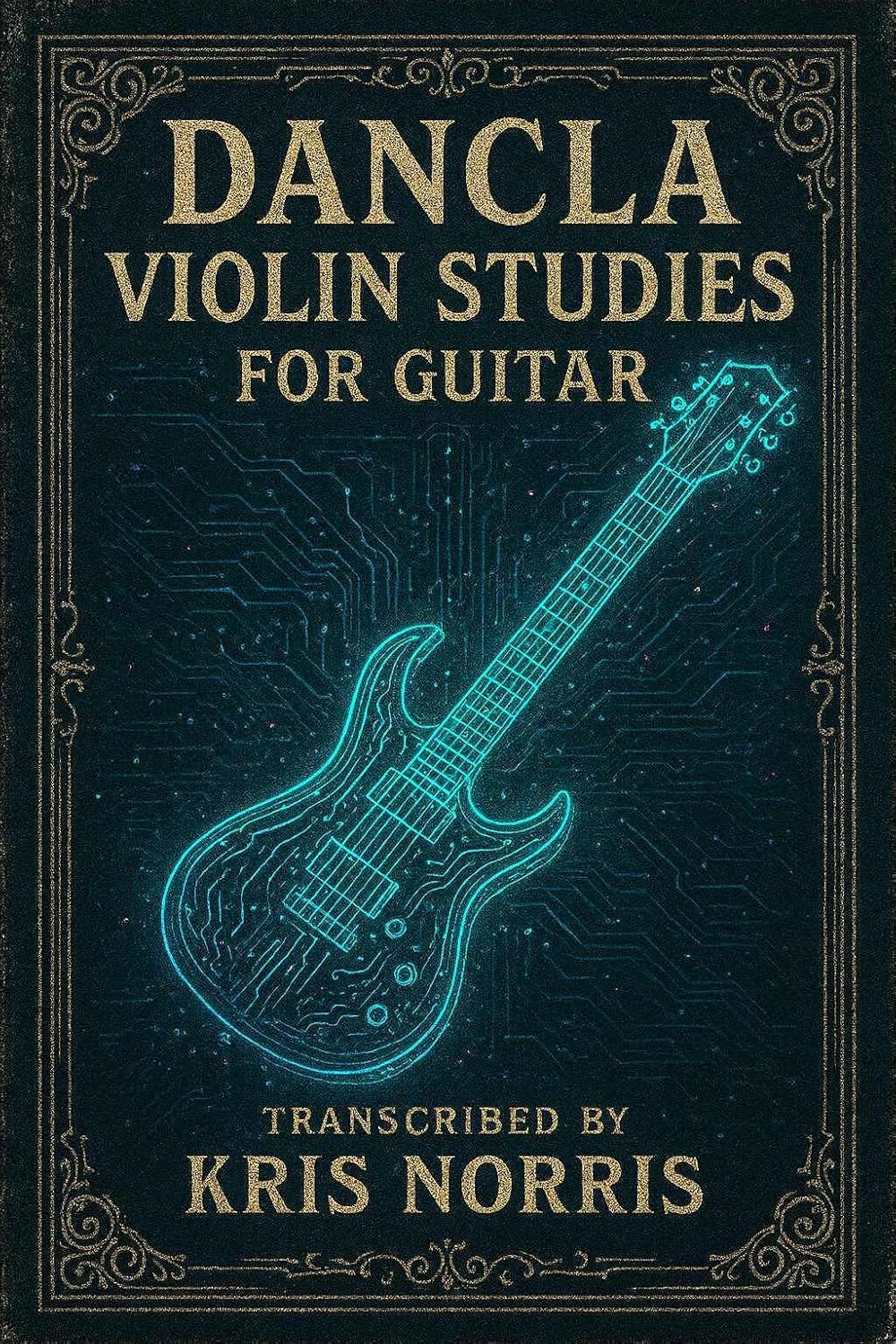 ler totalmente Dancla Violin Studies for Guitar (English Edition)