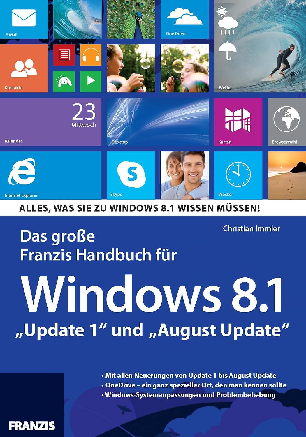 Das große Franzis Handbuch für Windows 8.1: "Update 1" und "August Update" (German Edition) baixar livro de graça