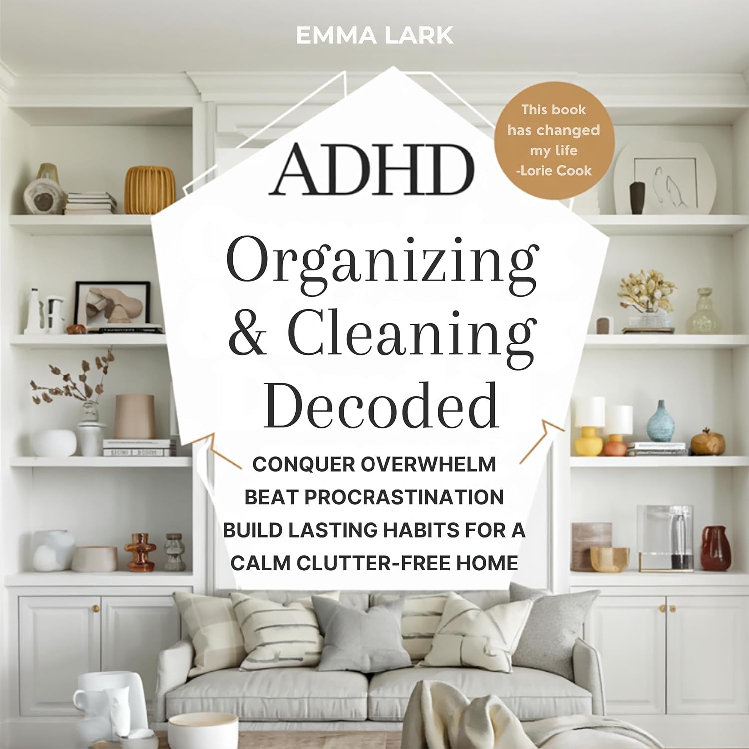 capítulo por capítulo baixar ADHD Organizing & Cleaning Decoded: Conquer Overwhelm Beat Procrastination Build Lasting Habits for a Calm, Clutter-Free Home