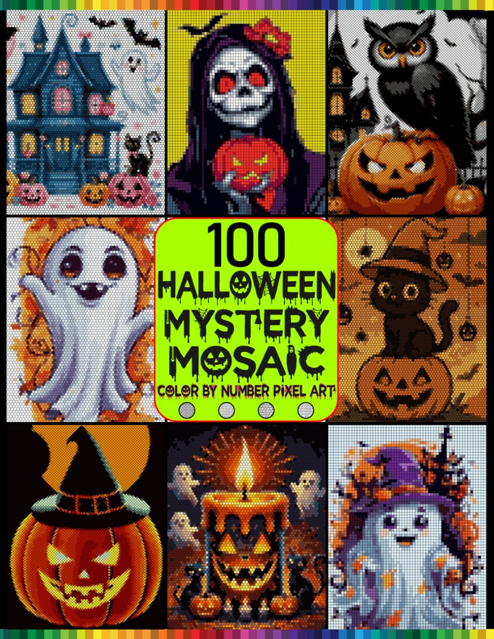 capítulo por capítulo baixar 100 Halloween Mystery Mosaic Color by Number: Reveal Spooky Hidden Pictures with Squares, Dots, Hexagons & Diamonds Using a Master Color Palette for Relaxing Coloring Fun
