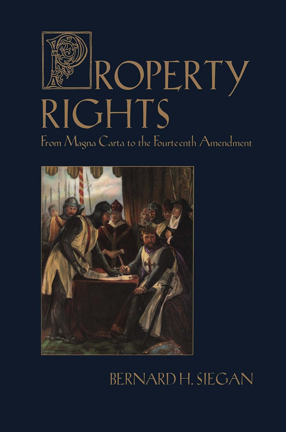 Property Rights: From Magna Carta to the Fourteenth Amendment (English Edition) baixar livro de graça