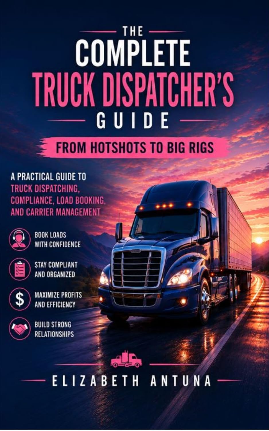 ler totalmente The Complete Truck Dispatcher’s Guide: A Practical Guide to Freight Dispatching, Carrier Compliance, Load Booking, and Transportation Operations (English Edition)
