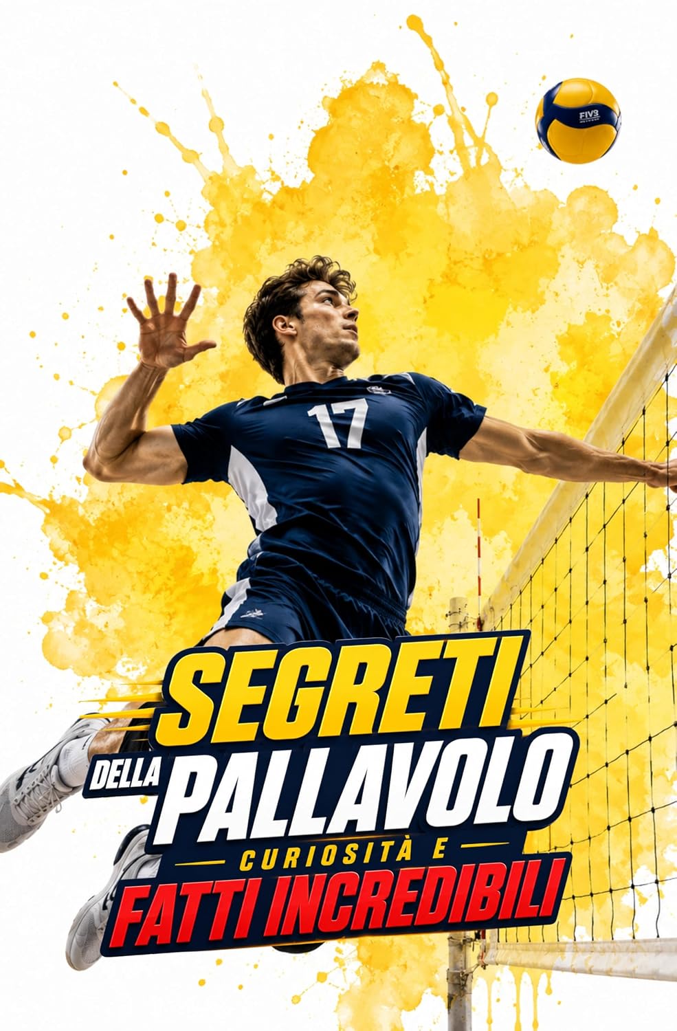 Segreti della Pallavolo: Curiosità e fatti incredibili (Italian Edition) baixar o livro de graça