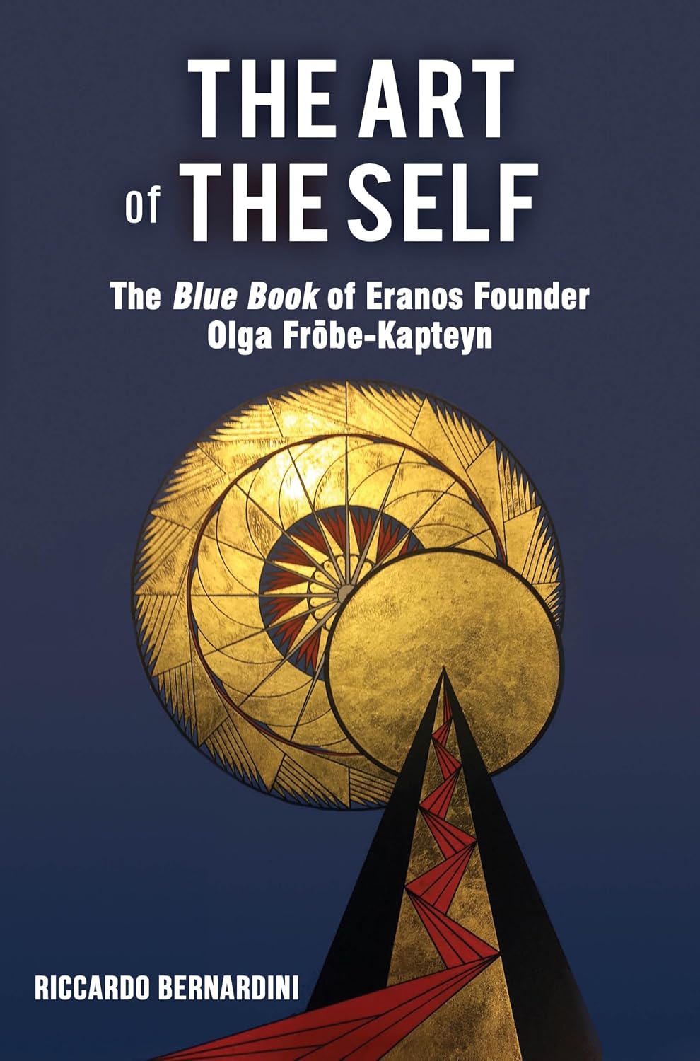 ler totalmente The Art of the Self: The Blue Book of Eranos Founder Olga Fröbe-Kapteyn (English Edition)