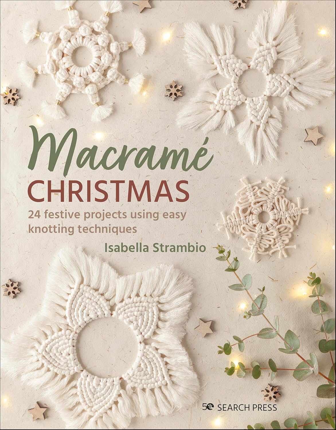 Macramé Christmas: 24 Festive Projects Using Easy Knotting Techniques (English Edition) baixar o livro de graça