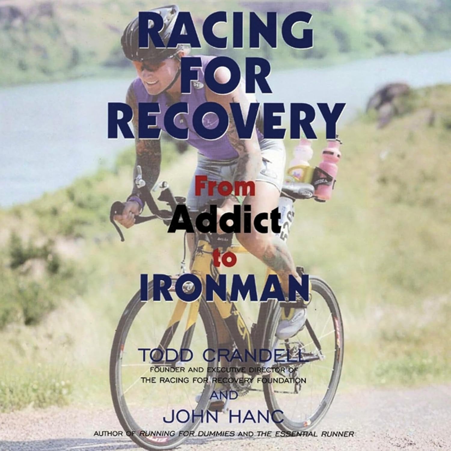 Racing for Recovery: From Addict to Ironman baixar livro de graça