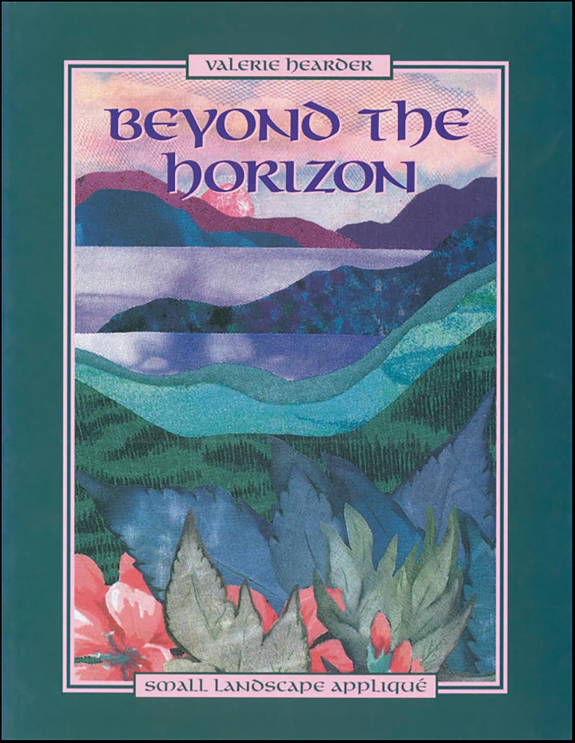 ler totalmente Beyond the Horizon: Small Landscape Appliqué (English Edition)