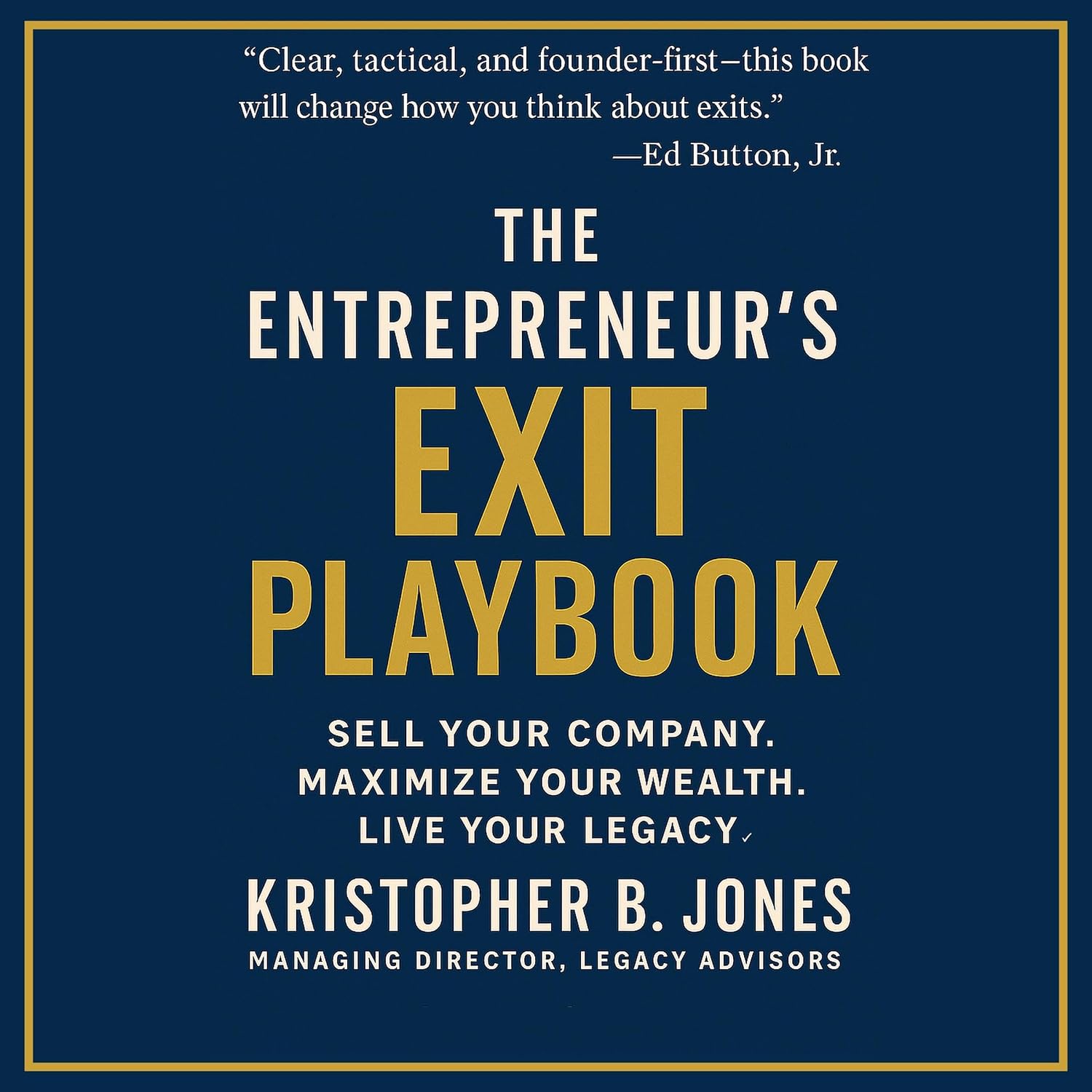 ler totalmente The Entrepreneur’s Exit Playbook: Real-World Strategies for Scaling, Preparing, and Selling a Business