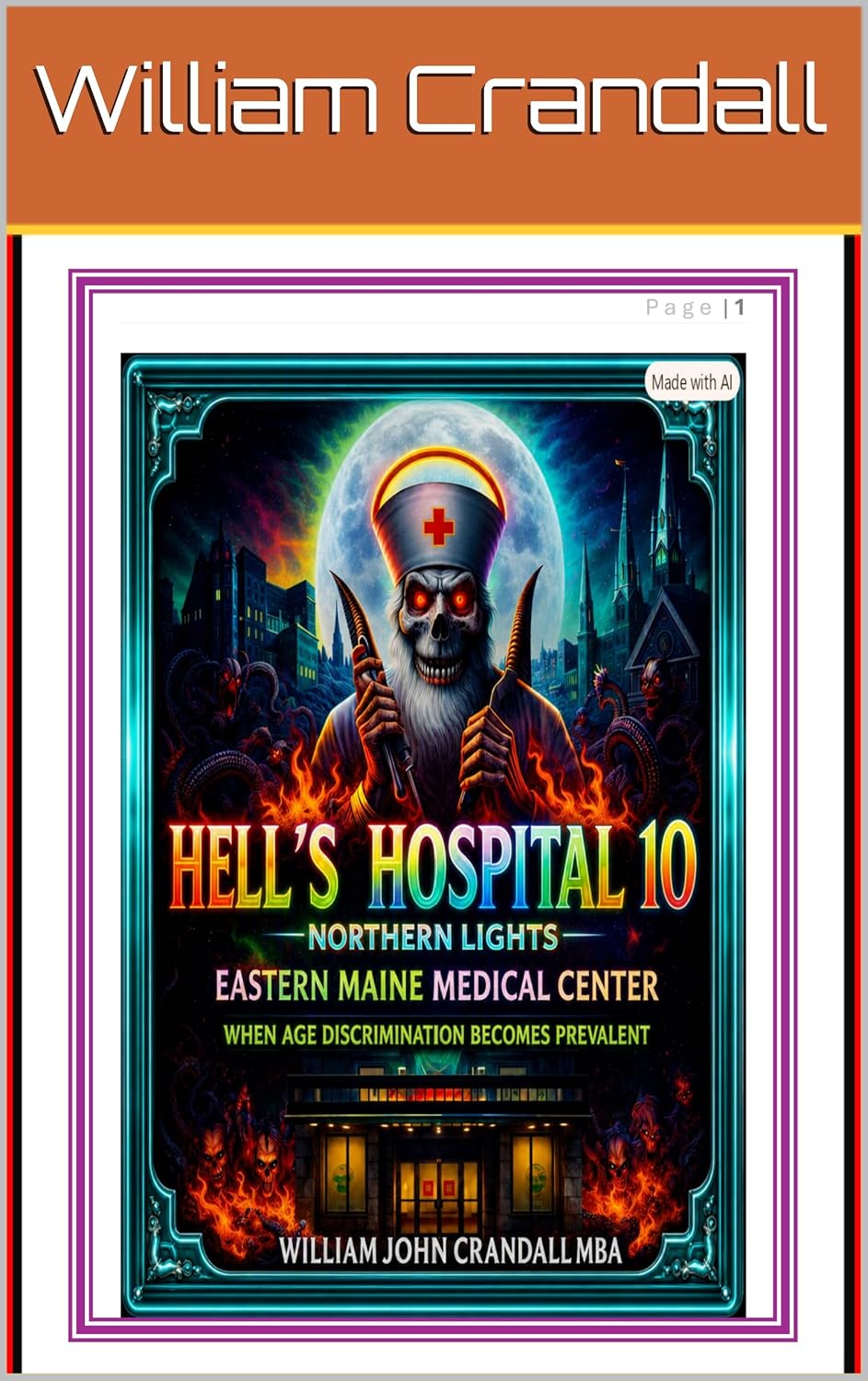 Hell's Hospital 10: Northern Lights Eastern Maine Medical Center: When Age Discrimination Becomes Prevalent (English Edition) baixar livro de graça
