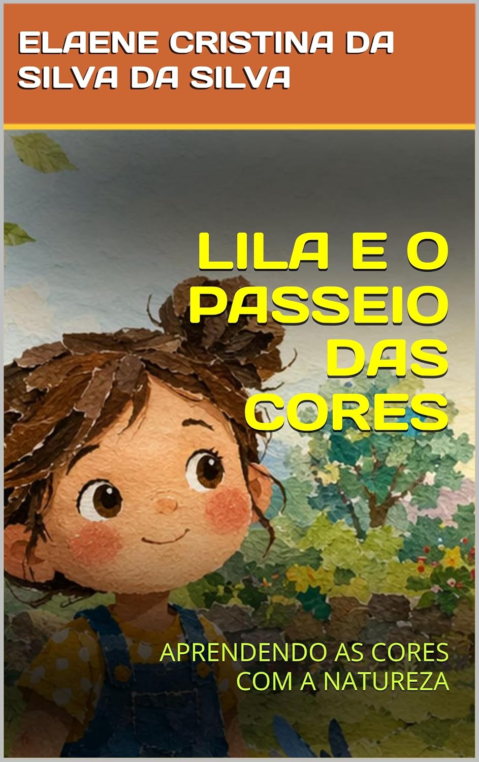LILA E O PASSEIO DAS CORES: APRENDENDO AS CORES COM A NATUREZA baixar o livro de graça