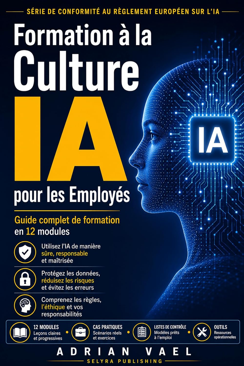 ler totalmente Formation à la Culture IA pour les Employés: Guide complet de formation en 12 modules (French Edition)
