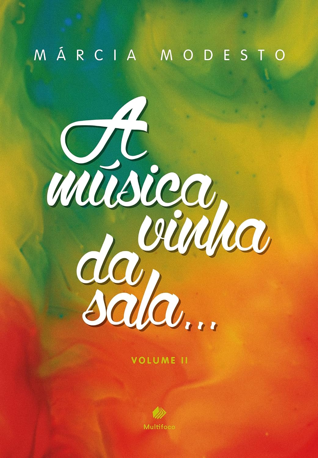A música vinha da sala. 2. vol. baixar o livro de graça