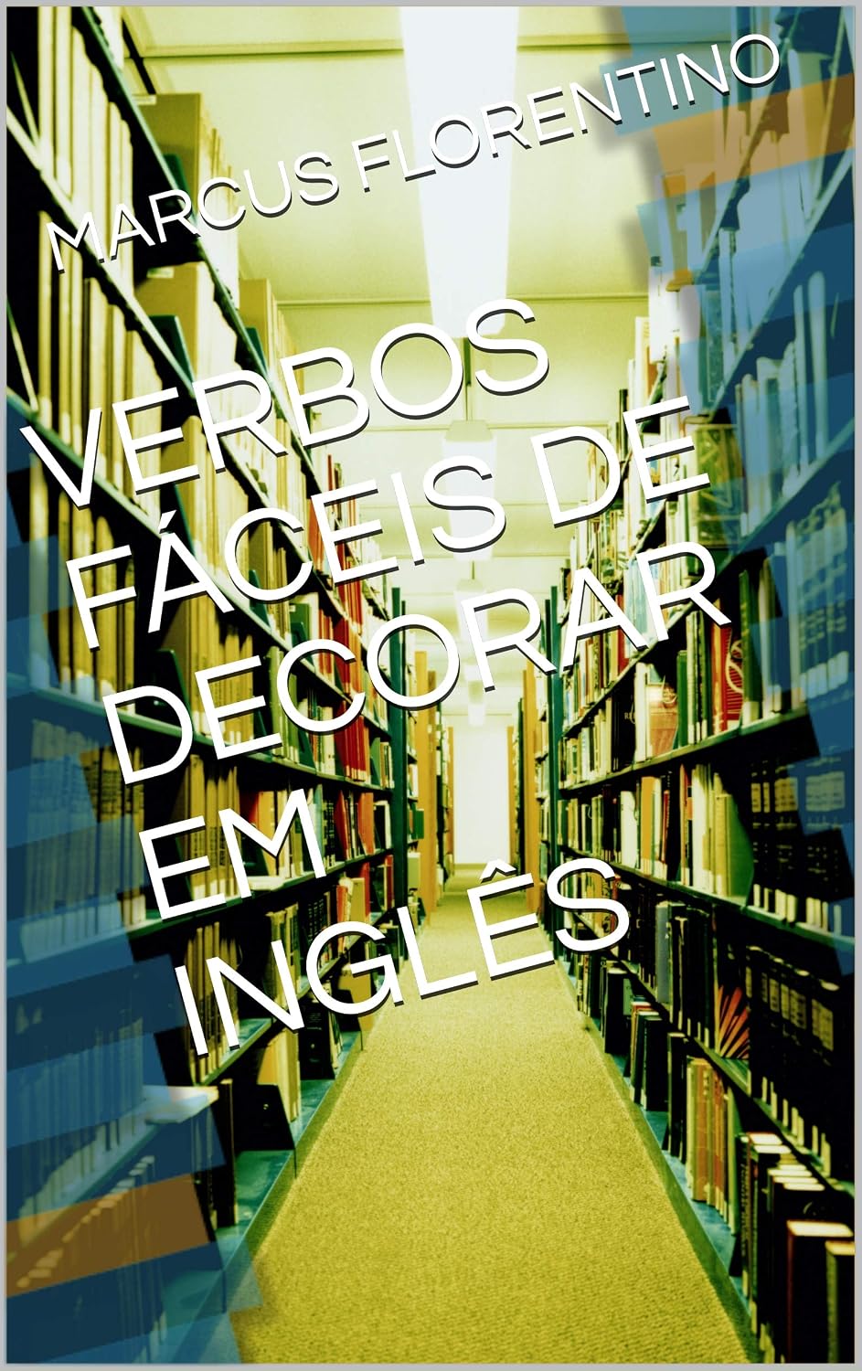 VERBOS FÁCEIS DE DECORAR EM INGLÊS baixar o livro de graça