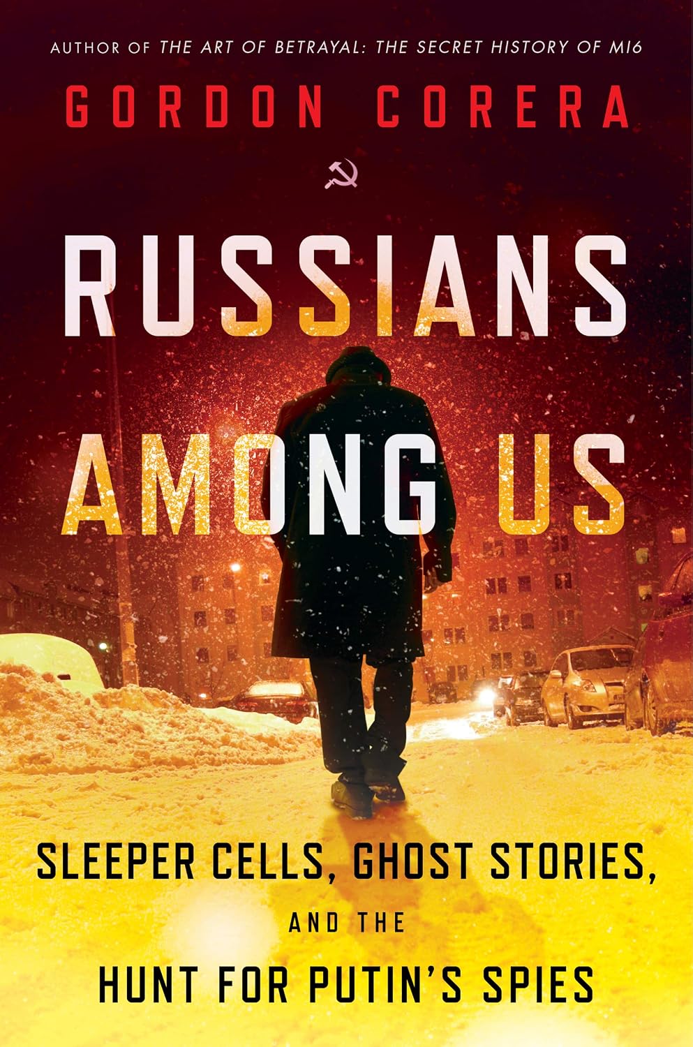 capítulo por capítulo baixar Russians Among Us: Sleeper Cells, Ghost Stories, and the Hunt for Putin's Spies