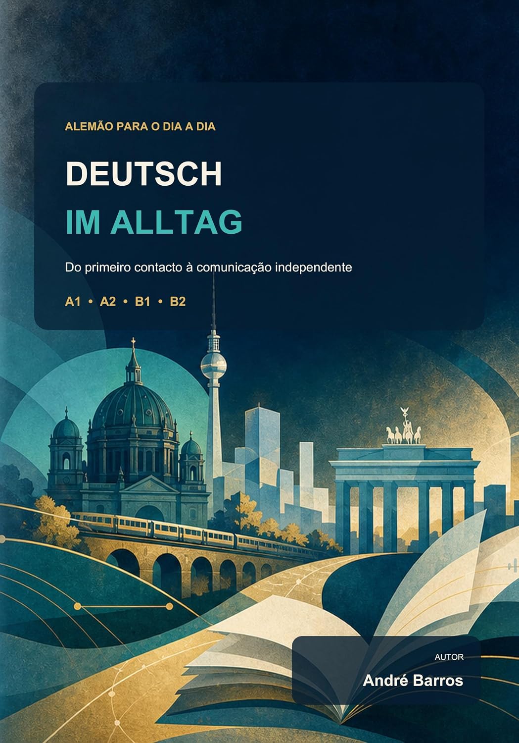 Deutsch im Alltag — Alemão para o Dia a Dia: Curso Progressivo de A1 a B2 baixar o livro de graça