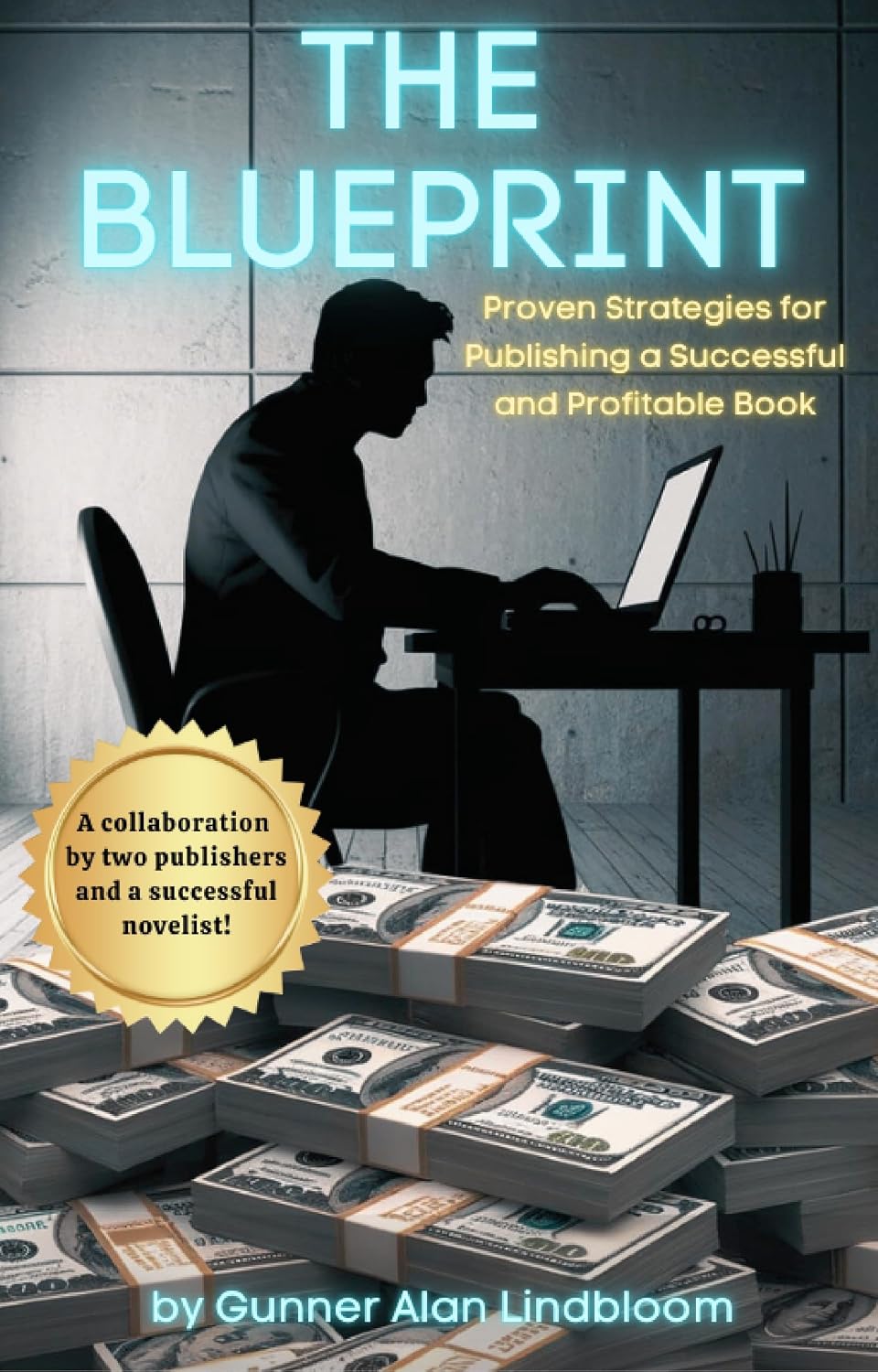 ler totalmente Blueprint; Proven Strategies for Publishing a Successful and Profitable Book (English Edition)