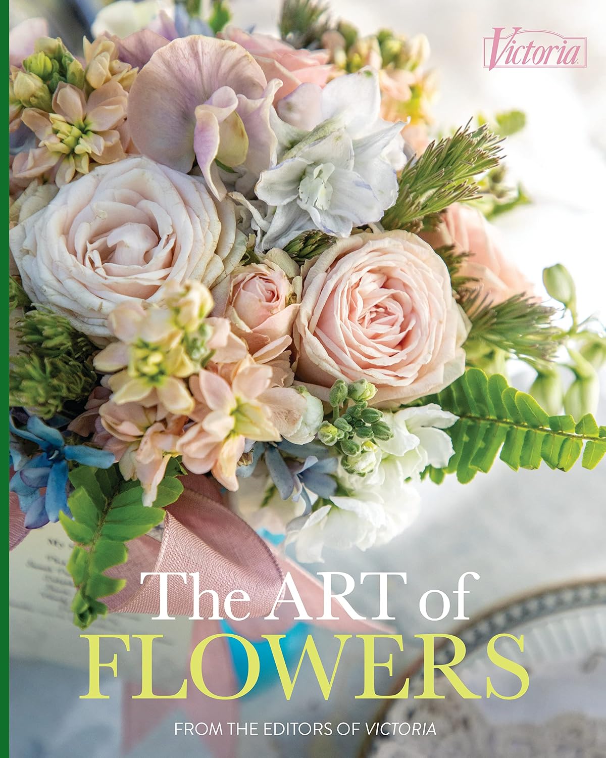 The Art of Flowers: From the Editors of Victoria Magazine baixar o livro de graça