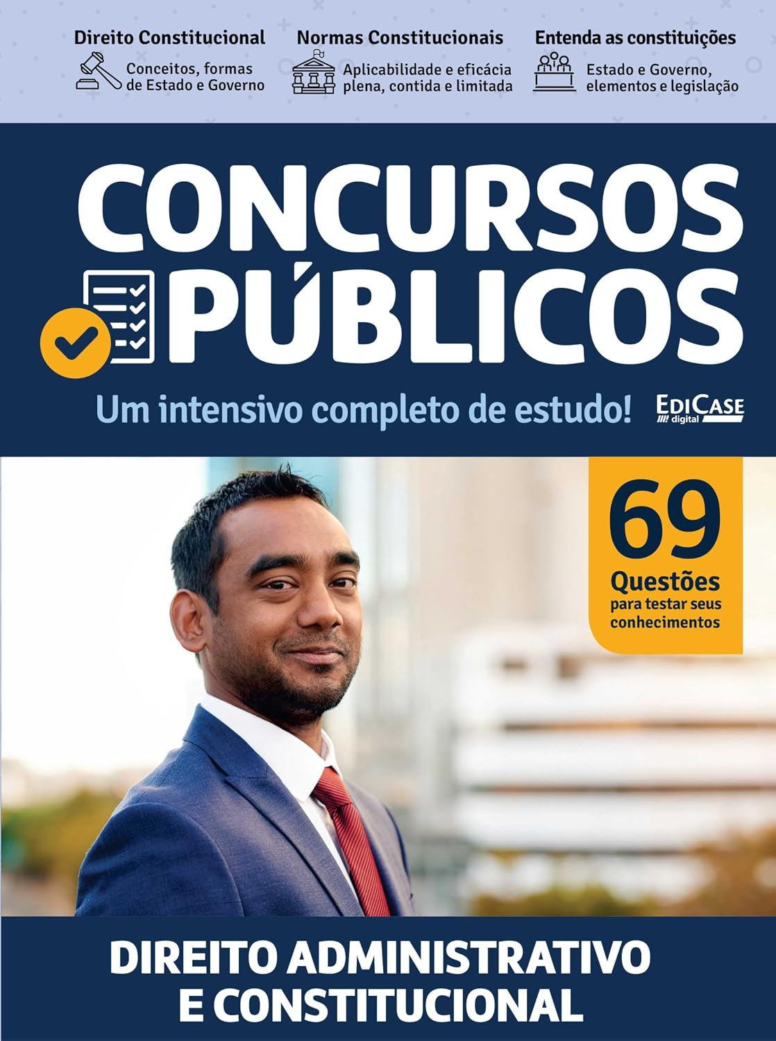 Livro Concursos Públicos 1 - Direito Administrativo e Constitucional: Um intensivo completo de estudo!