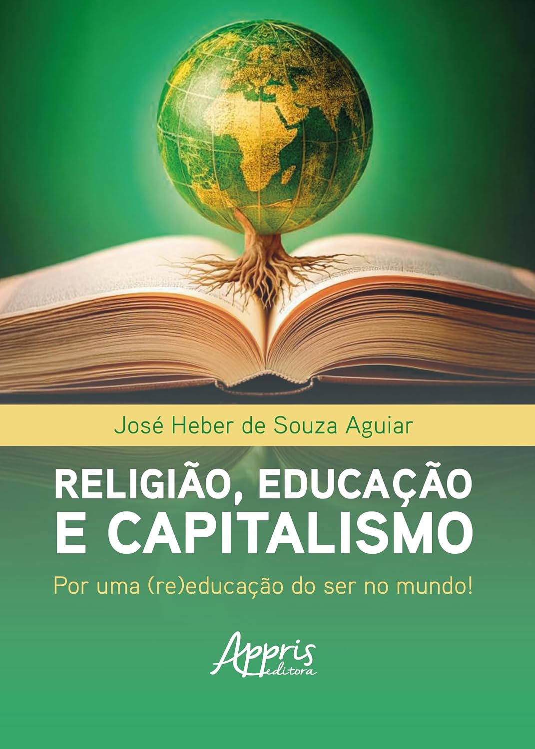 capítulo por capítulo baixar Religião, Educação e Capitalismo: Por Uma (Re)educação do Ser no Mundo!
