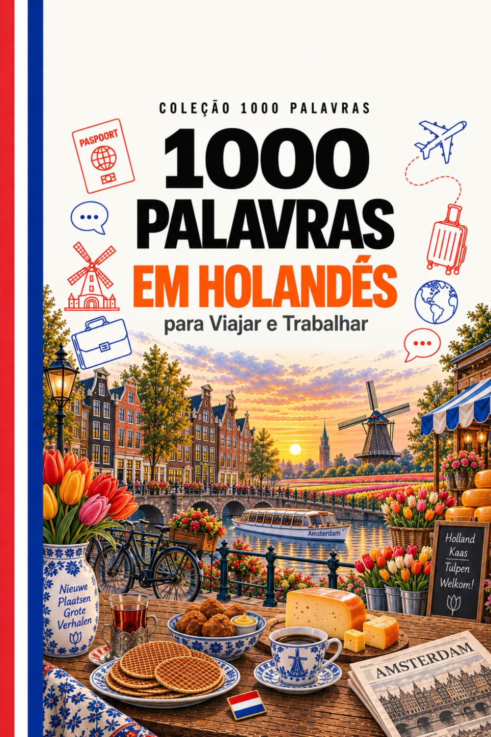 capítulo por capítulo baixar 1000 Palavras em Holandês: para Viajar e Trabalhar (Coleção 1000 Palavras) (Portuguese Edition)