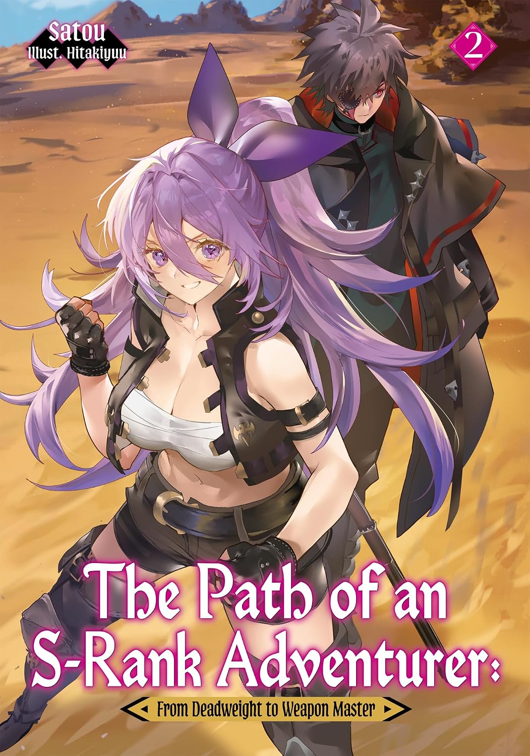 The Path of an S-Rank Adventurer: From Deadweight to Weapon Master: Volume 2 (English Edition)