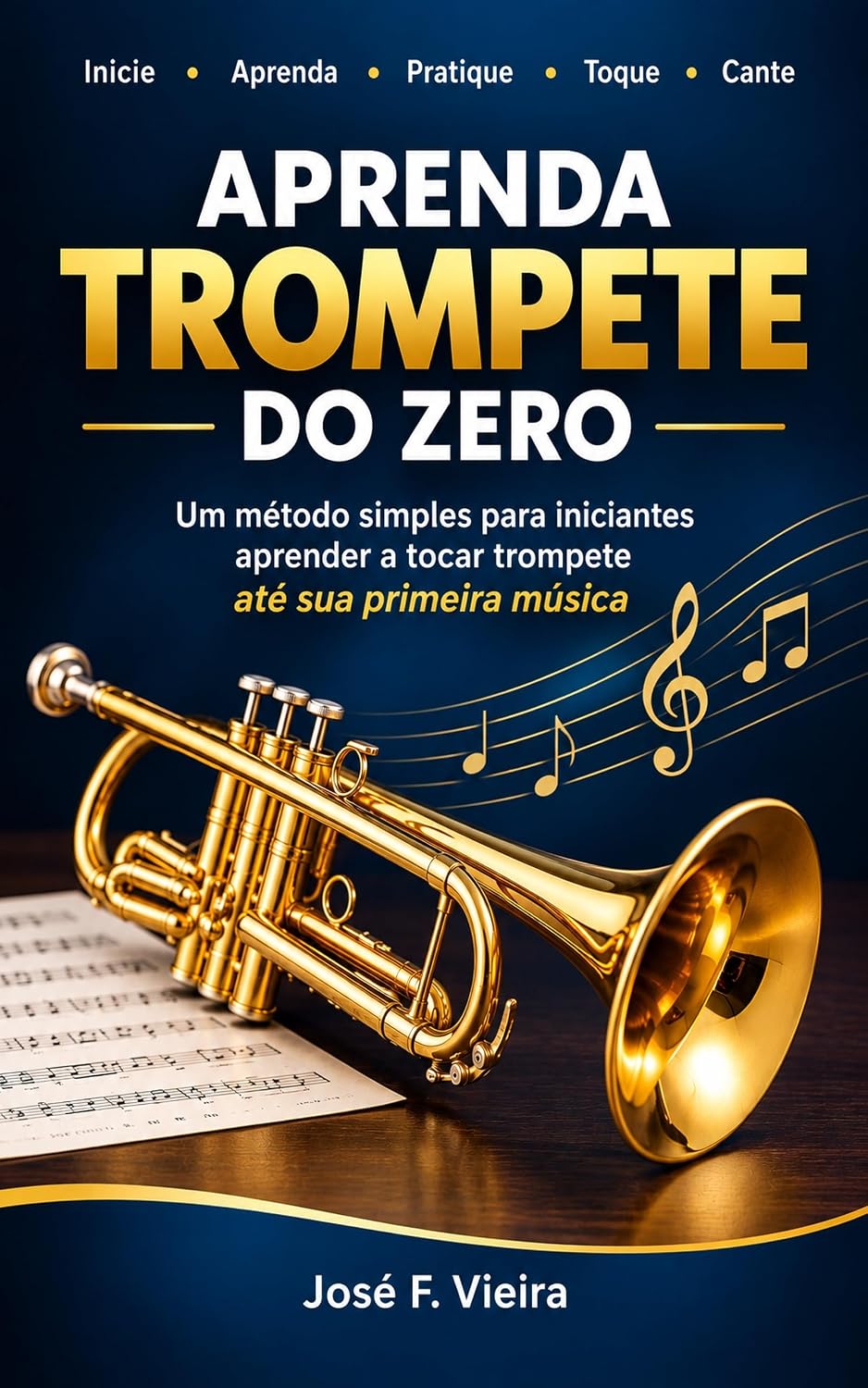 Trompete para iniciantes: Método prático para aprender do zero! baixar livro de graça