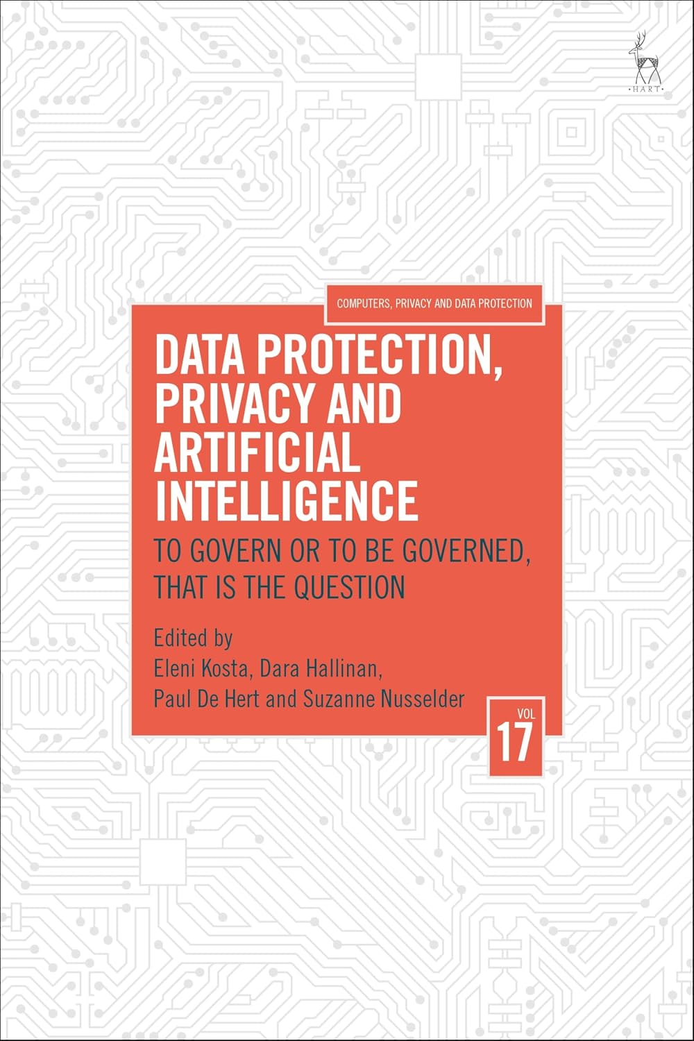 Data Protection, Privacy and Artificial Intelligence, Volume 17: To Govern or To Be Governed, That Is the Question (Computers, Privacy and Data Protection) (English Edition) baixar o livro de graça