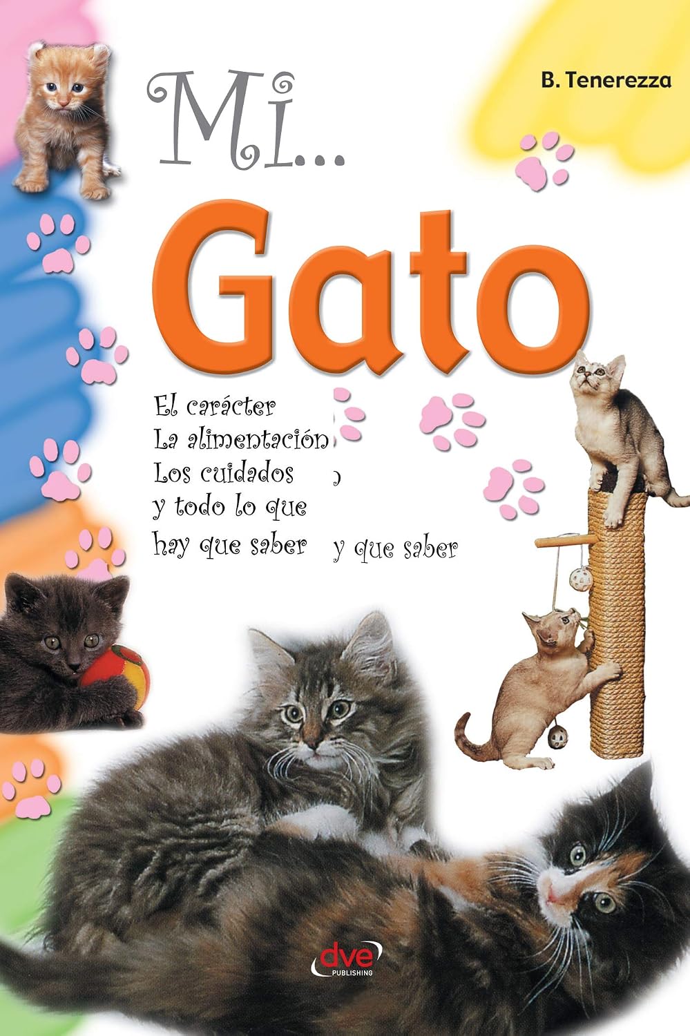 Mi... Gato: Introducción para niños sobre razas, cuidados, alimentación y comportamiento del gato (Spanish Edition) baixar livro de graça