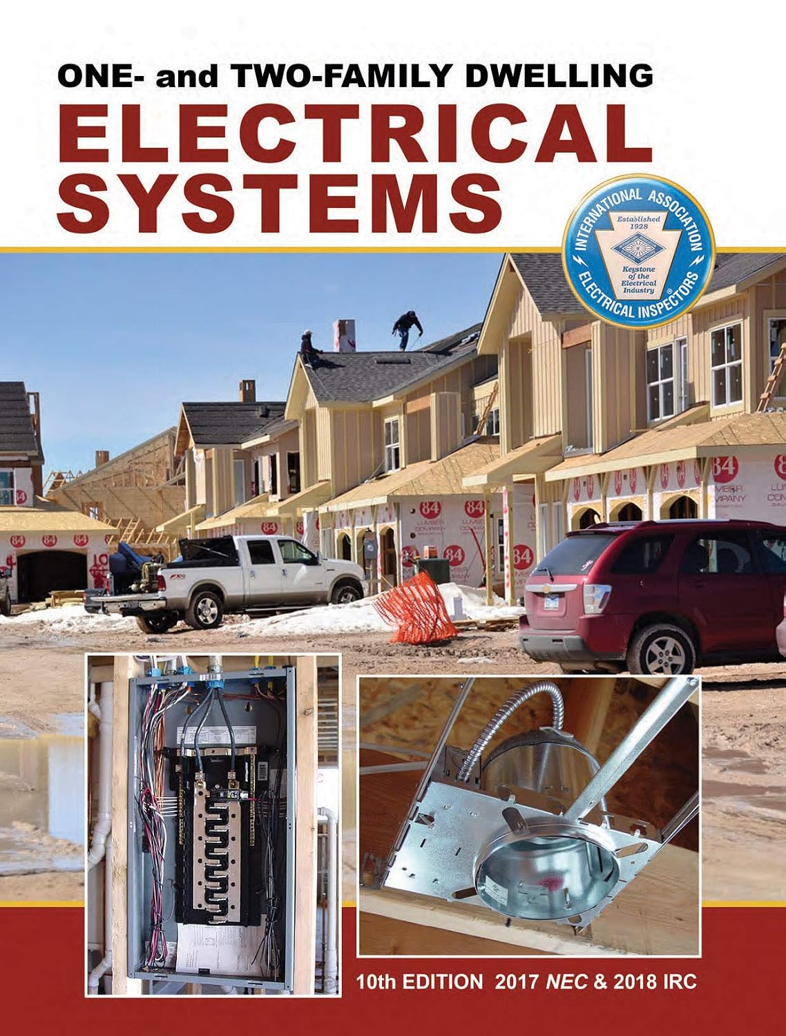 One- and Two-Family Dwelling Electrical Systems, NEC-2017 (One- and Two-Family Electrical Residential Dwelling Textbook) (English Edition)