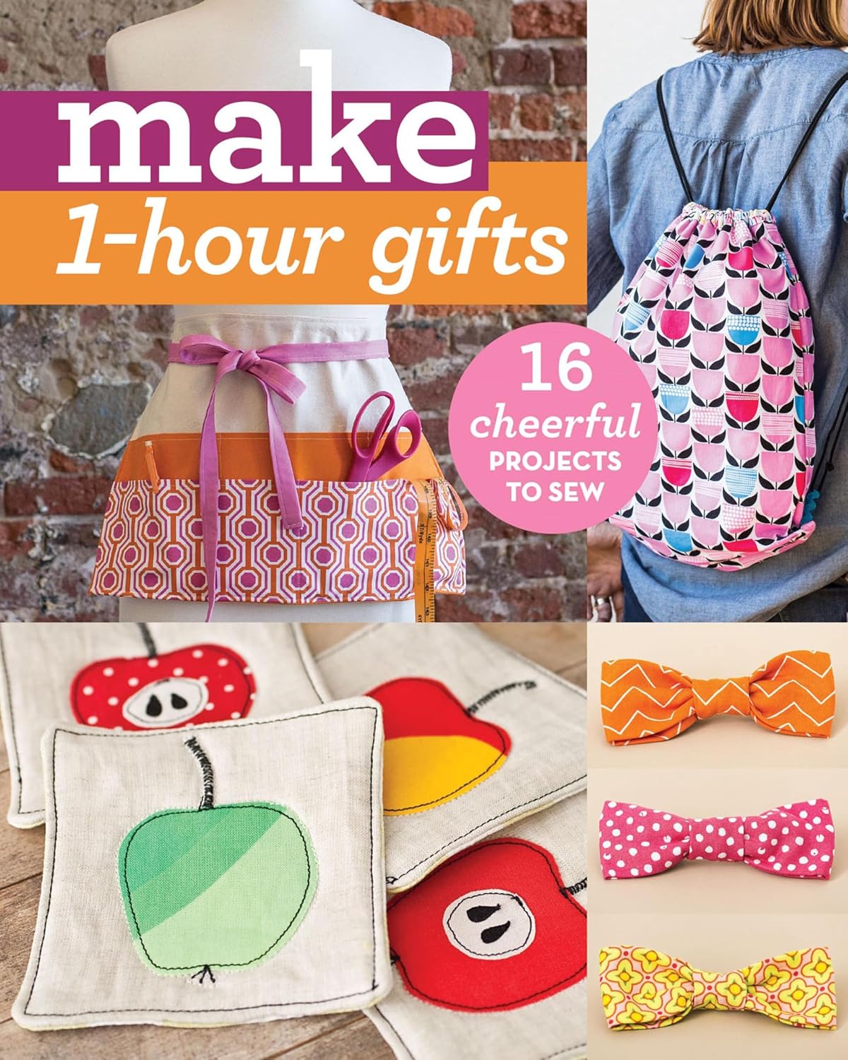Make 1-Hour Gifts: 16 Cheerful Projects to Sew (English Edition) baixar o livro de graça