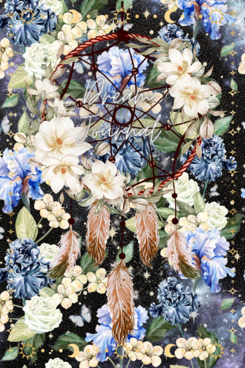 ler totalmente Floral Dream Journal: Celestial Dreamcatcher | A Notebook Diary to Record and Track Your Dreams, Daily Thoughts, or Subconscious for... and Reflections | 6"x9" | 150 + Lined Pages