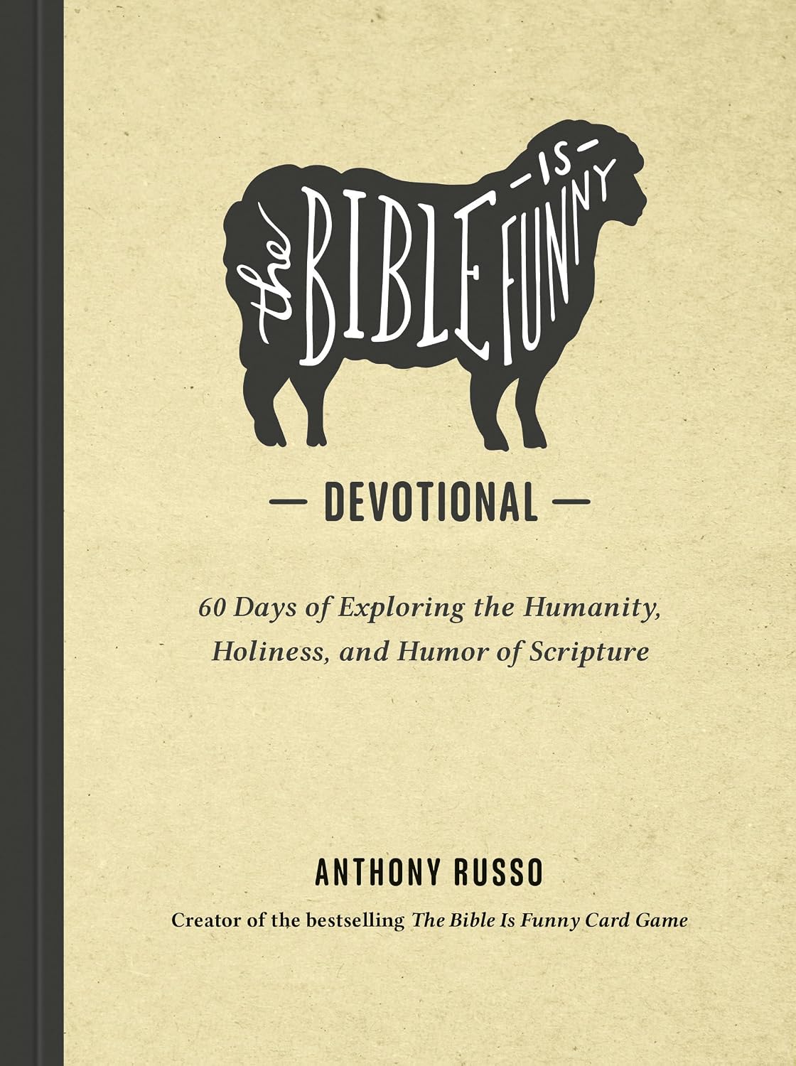capítulo por capítulo baixar The Bible Is Funny Devotional: 60 Days of Exploring the Humanity, Holiness, and Humor of Scripture