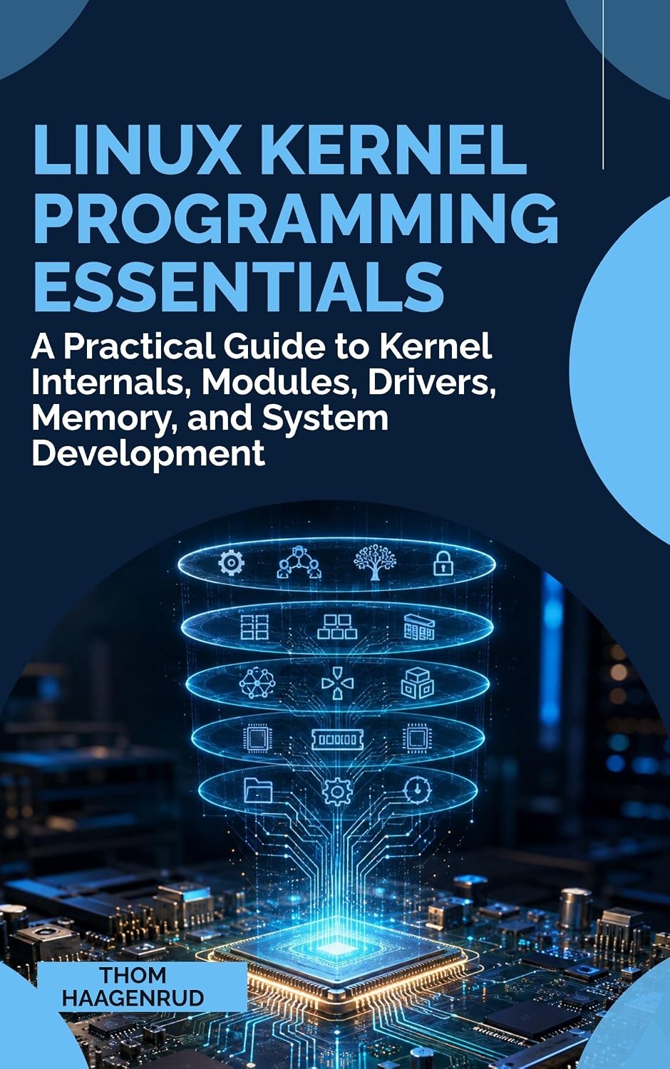 ler totalmente Linux Kernel Programming Essentials: A Practical Guide to Kernel Internals, Modules, Drivers, Memory, and System Development (English Edition)