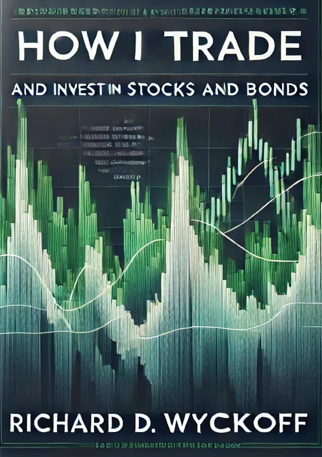 How I Trade and Invest in Stocks and Bonds (English Edition) baixar livro de graça
