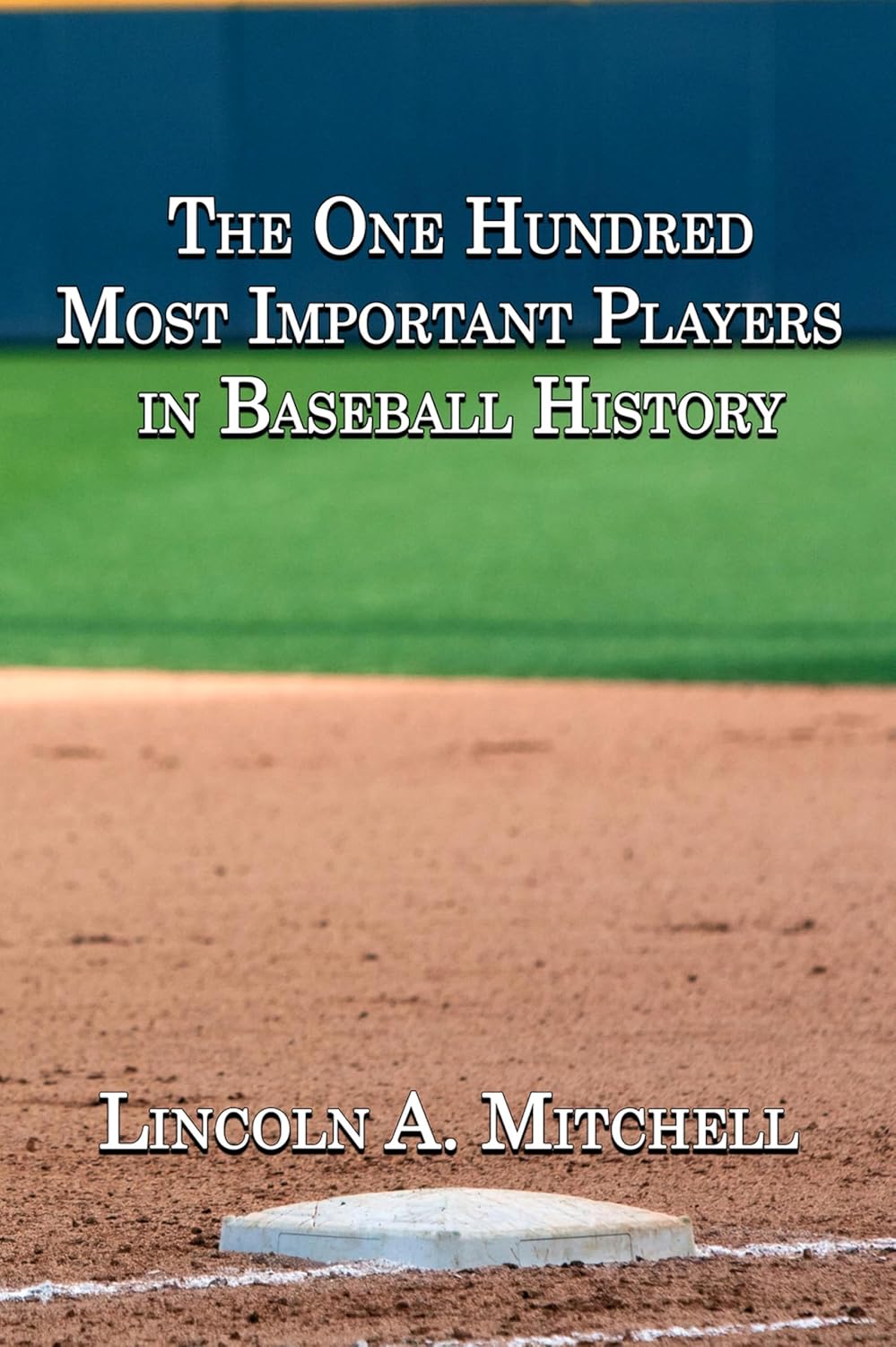 The One Hundred Most Important Players in Baseball History (English Edition) baixar o livro de graça